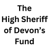 High Sheriff of Devon's Fund